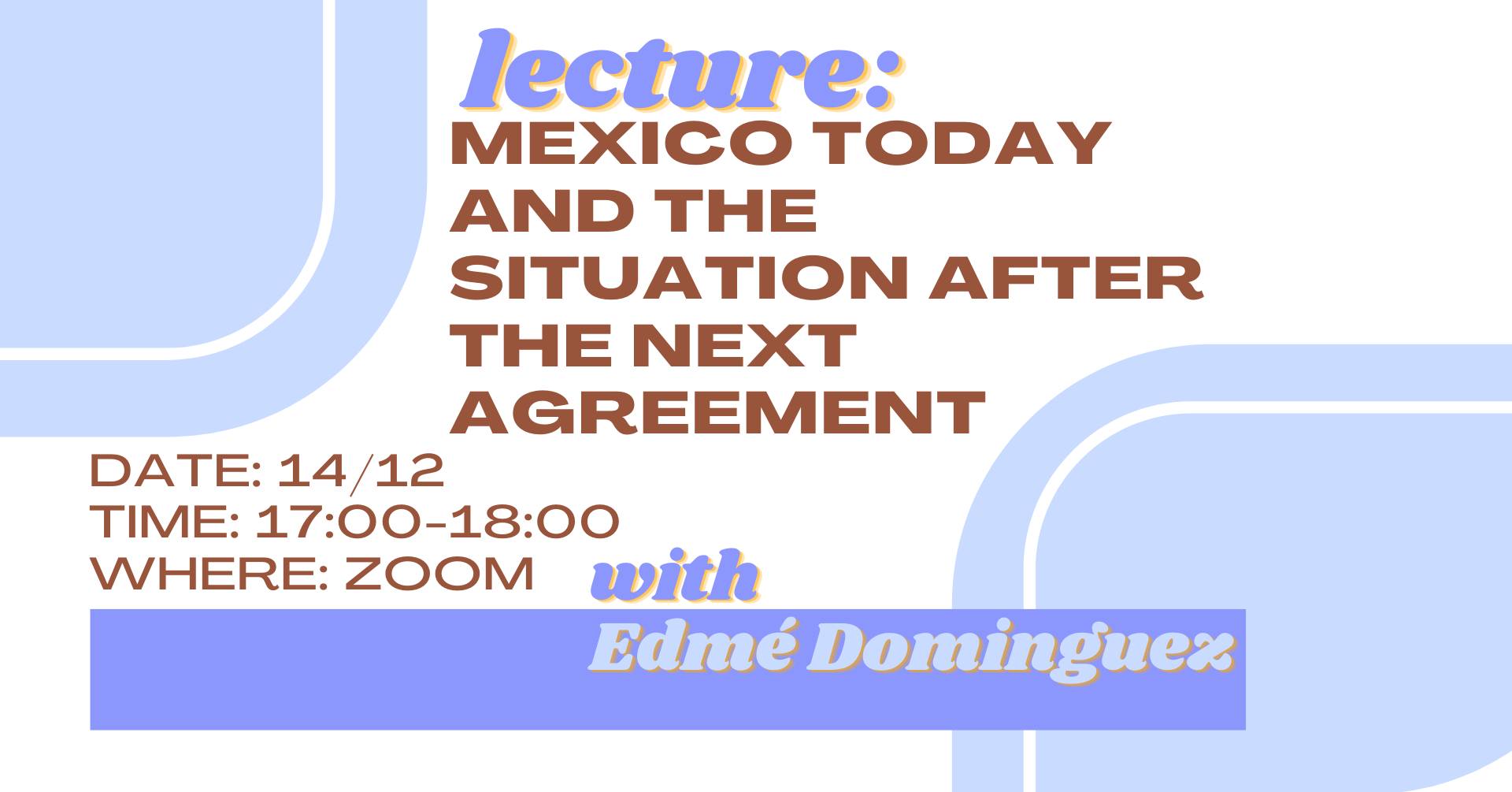 Lecture with Edmé Dominguez on Mexico